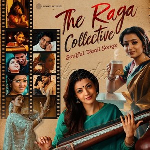 The Raga Collective (Soulful Tamil Songs) (2026) (Various Artists)